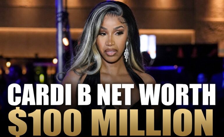 Cardi B Net Worth 2026: How She Hit $100 Million