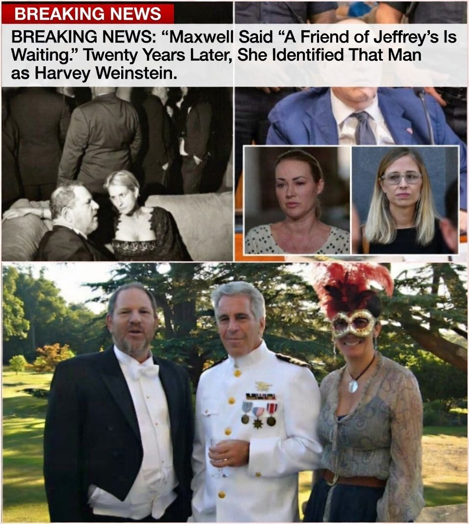Maxwell Said ‘A Friend of Jeffrey’s Is Waiting.’ Twenty Years Later, She Identified That Man as Harvey Weinstein.