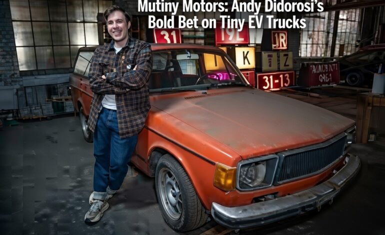 Mutiny Motors: Andy Didorosi’s Bold Bet on Tiny EV Trucks