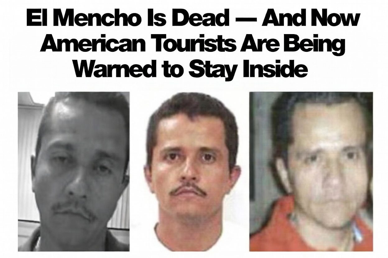 El Mencho Is Dead — And Now American Tourists Are Being Warned to Stay Inside