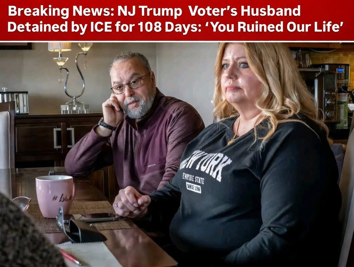NJ Trump Voter’s Husband Detained by ICE for 108 Days: ‘You Ruined Our Life’