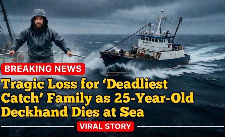 Todd Meadows Dead at 25: ‘Deadliest Catch’ Deckhand Falls Overboard in Bering Sea