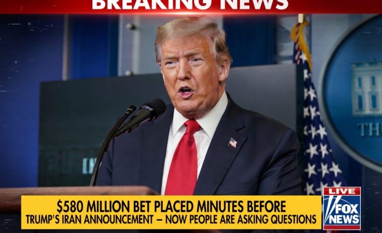 $580 MILLION Bet Placed Minutes Before Trump’s Iran Announcement — Now People Are Asking Questions