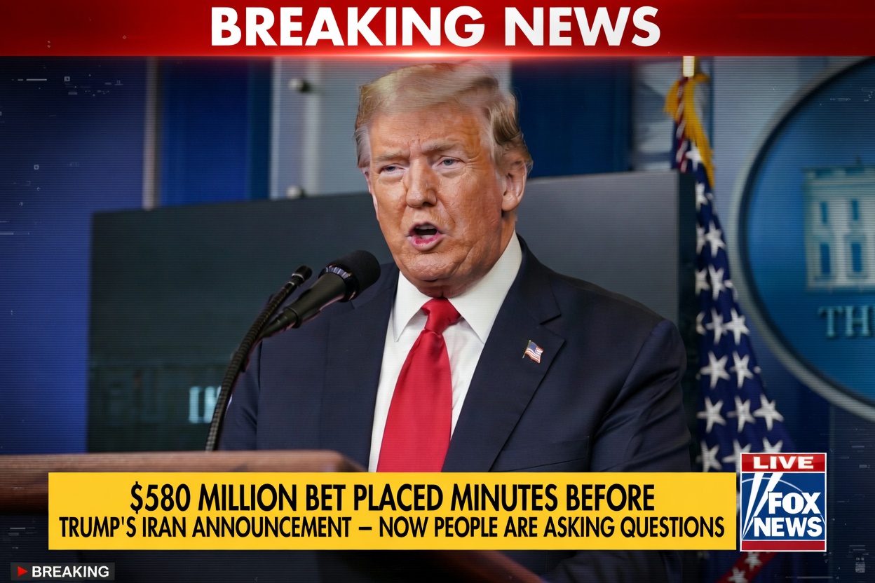 $580 MILLION Bet Placed Minutes Before Trump’s Iran Announcement — Now People Are Asking Questions