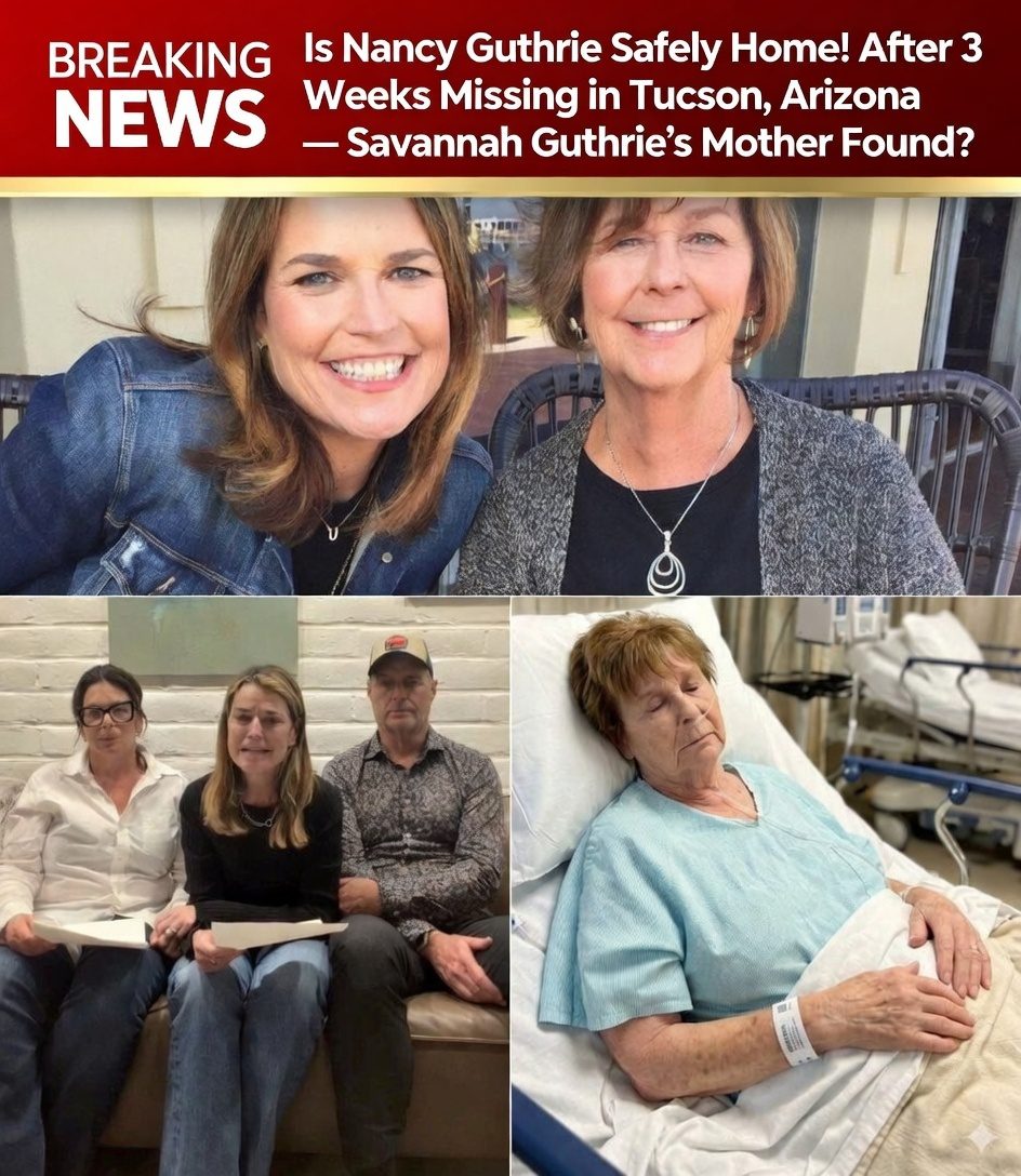 Is Nancy Guthrie Safely Home! After 3 Weeks Missing in Tucson, Arizona — Savannah Guthrie’s Mother Found?