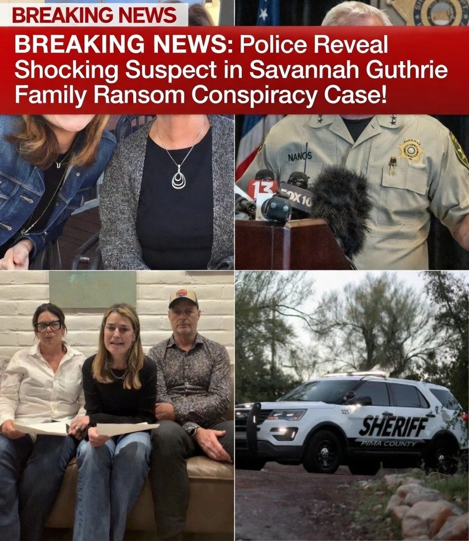 Police Reveal Shocking Suspect in Savannah Guthrie Family Ransom Conspiracy Case