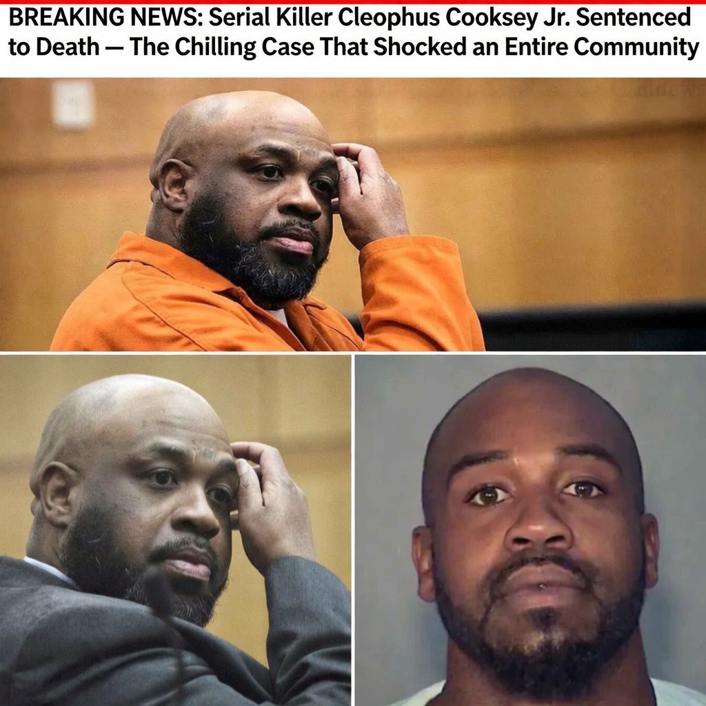 Serial Killer Cleophus Cooksey Jr. Sentenced to Death — The Chilling Case That Shocked an Entire Community