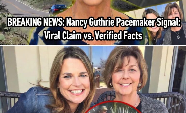 Nancy Guthrie Pacemaker Signal: Viral Claim vs. Verified Facts