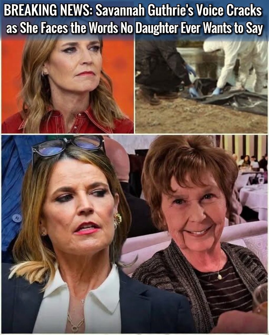 ON-AIR COLLAPSE: Savannah Guthrie’s Voice Cracks as She Faces the Words No Daughter Ever Wants to Say