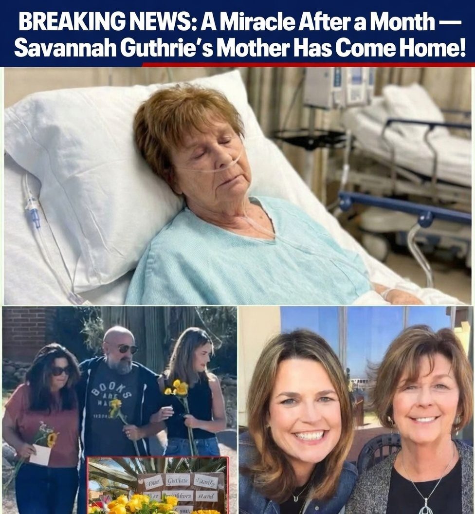 “A Miracle After a Month — Savannah Guthrie’s Mother Has Come Home”: Urgent Fact-Check & Full Verified Case Update