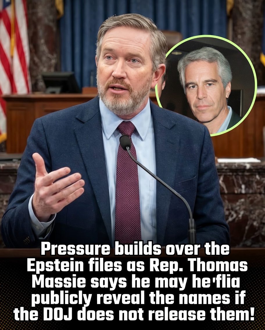 Pressure builds over the Epstein files as Rep. Thomas Massie says he may publicly reveal the names if the DOJ does not release them!