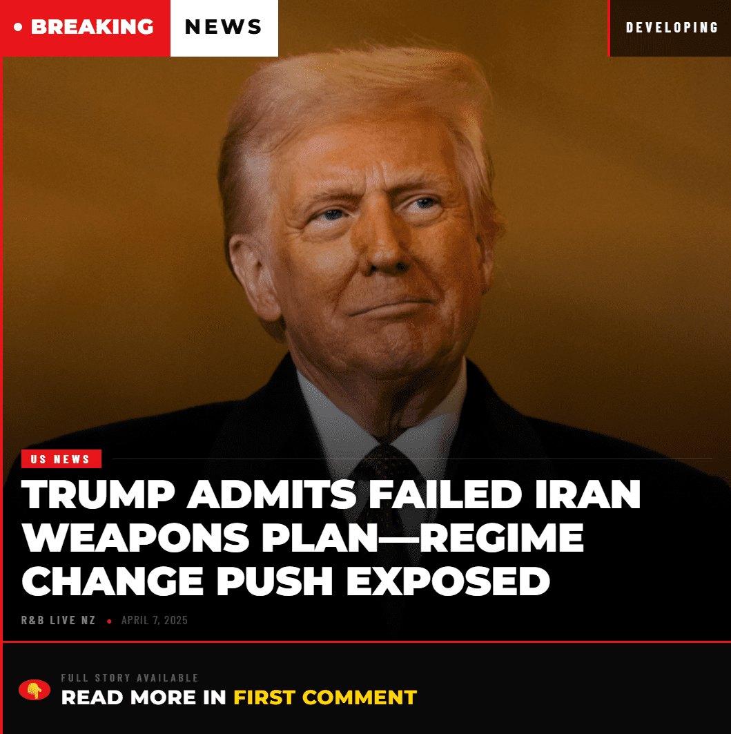 Trump Admits Failed Iran Weapons Plan—Regime Change Push Exposed