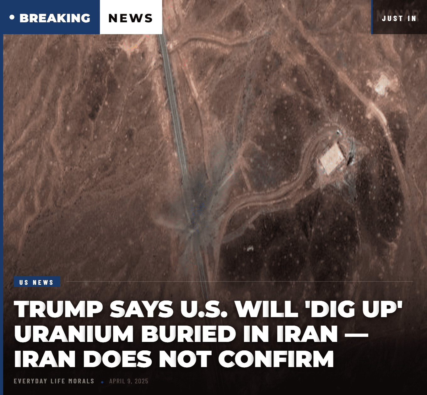 Trump Says U.S. Will ‘Dig Up’ Uranium Buried in Iran — Iran Does Not Confirm